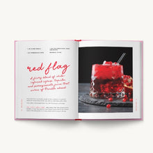 Load image into Gallery viewer, Interior page of "Pour Decisions" featuring "Red Flag" cocktail recipe and photo.