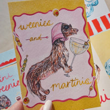 Load image into Gallery viewer, Art print featuring an illustrated dachshund wearing a pink headscarf and holding a martini glass, with "Weenies and Martinis" text.