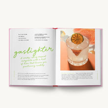 Load image into Gallery viewer, Interior pages of "Pour Decisions" displaying "Gaslighter" cocktail recipe and photo.