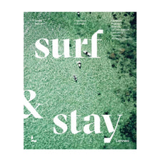 Load image into Gallery viewer, Surf &amp; Stay By Veerle Helsen