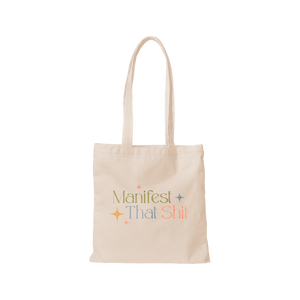 Canvas Tote Manifest That Shit available at Bench Home