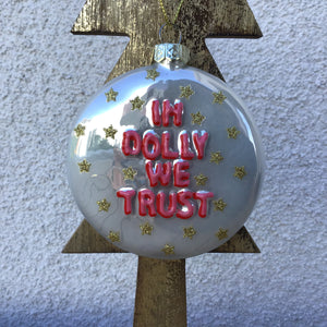 In Dolly We Trust Ornament available at Bench Home