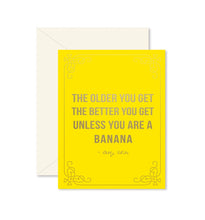 Load image into Gallery viewer, Birthday Banana Card, yellow greeting card with a gold foil Betty White quote message and decorative border details, displayed with ivory envelope against white background.