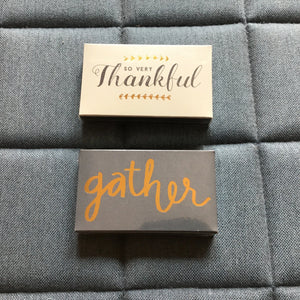 Boxed Matches | Gather & Thankful | 2 Styles available at Bench Home