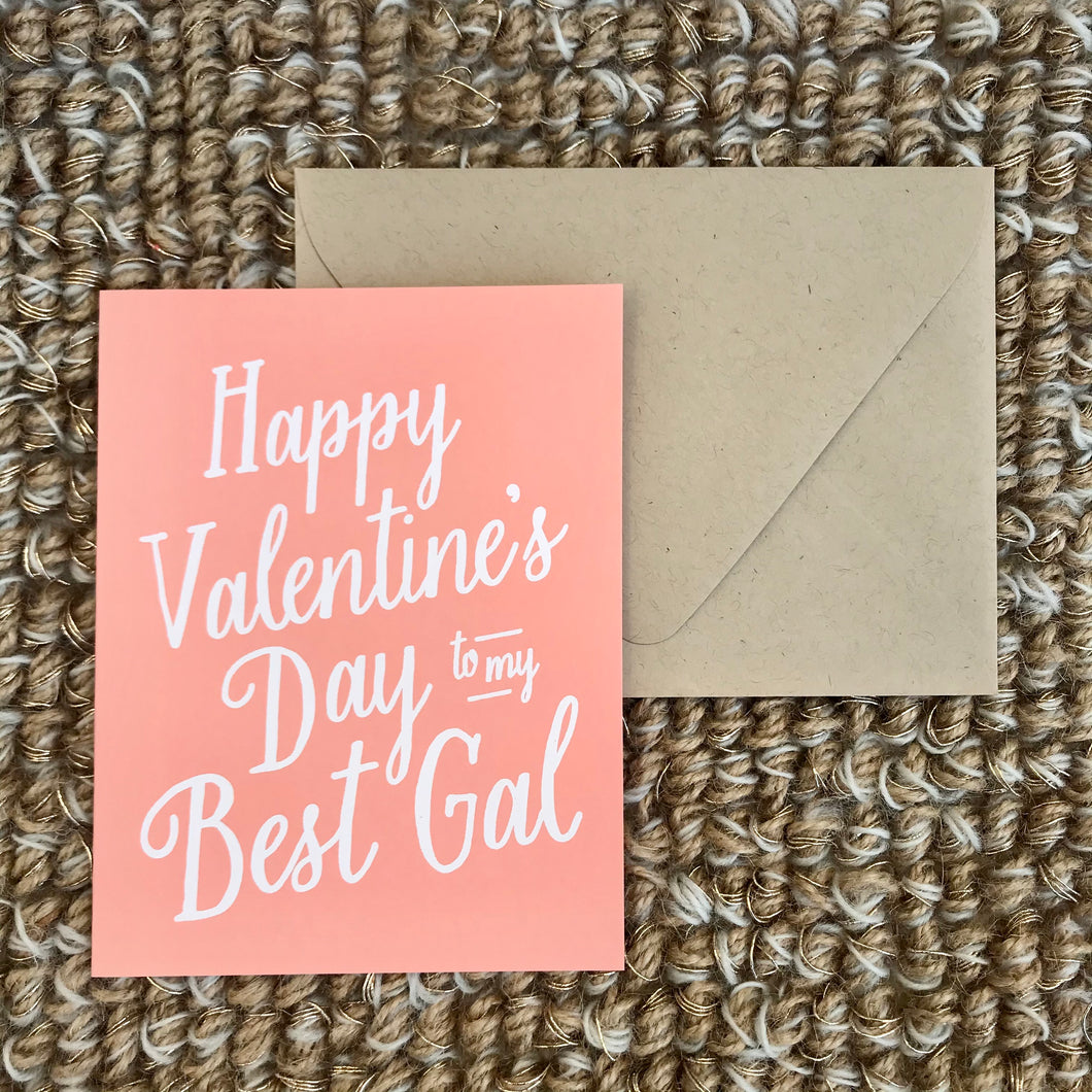 “Best Gal” Greeting Card
