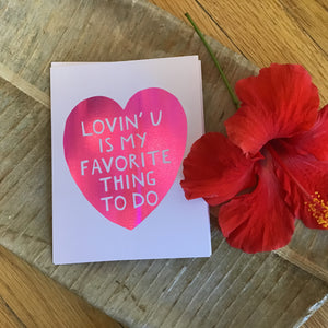 “Lovin’ U” Greeting Card available at Bench Home