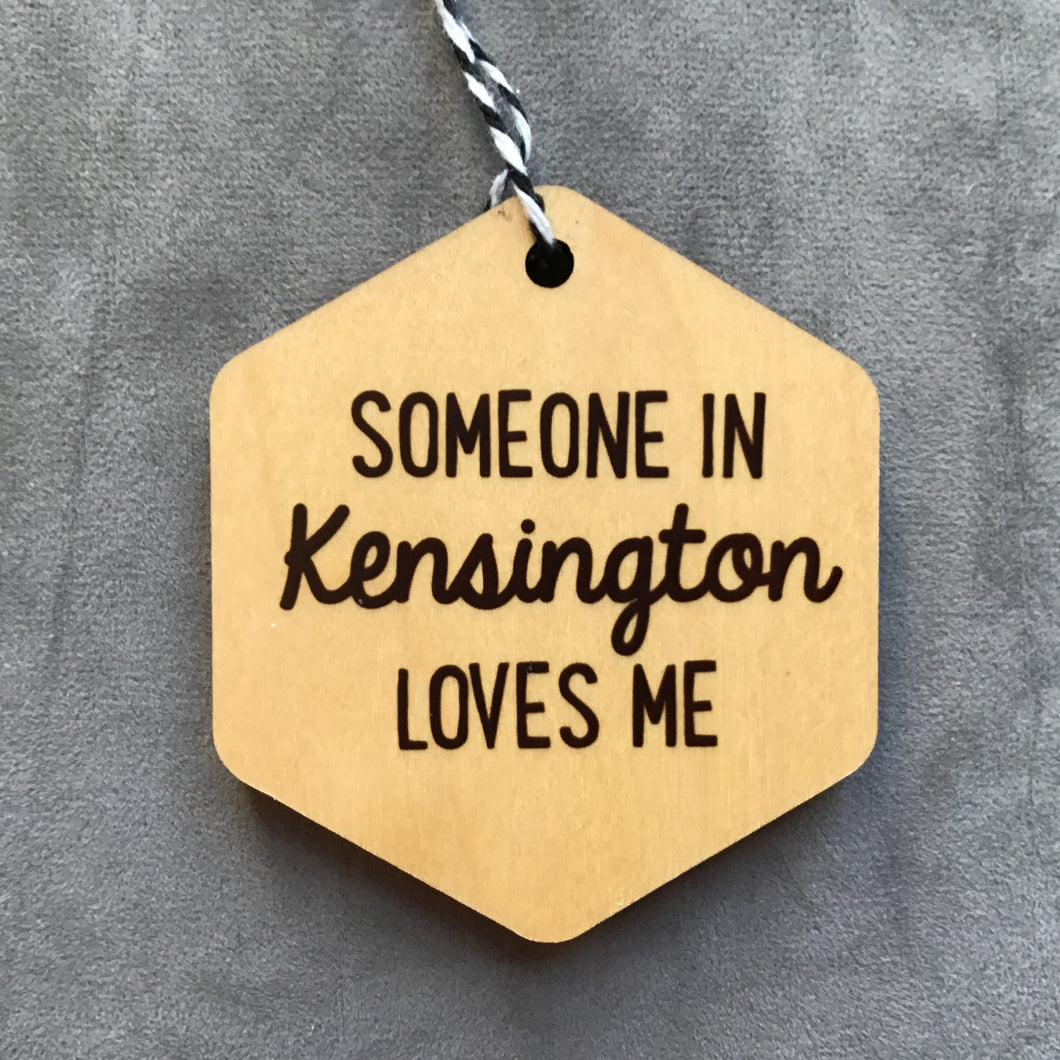 “Someone In… Loves Me” Wood Ornament | 2 Styles
